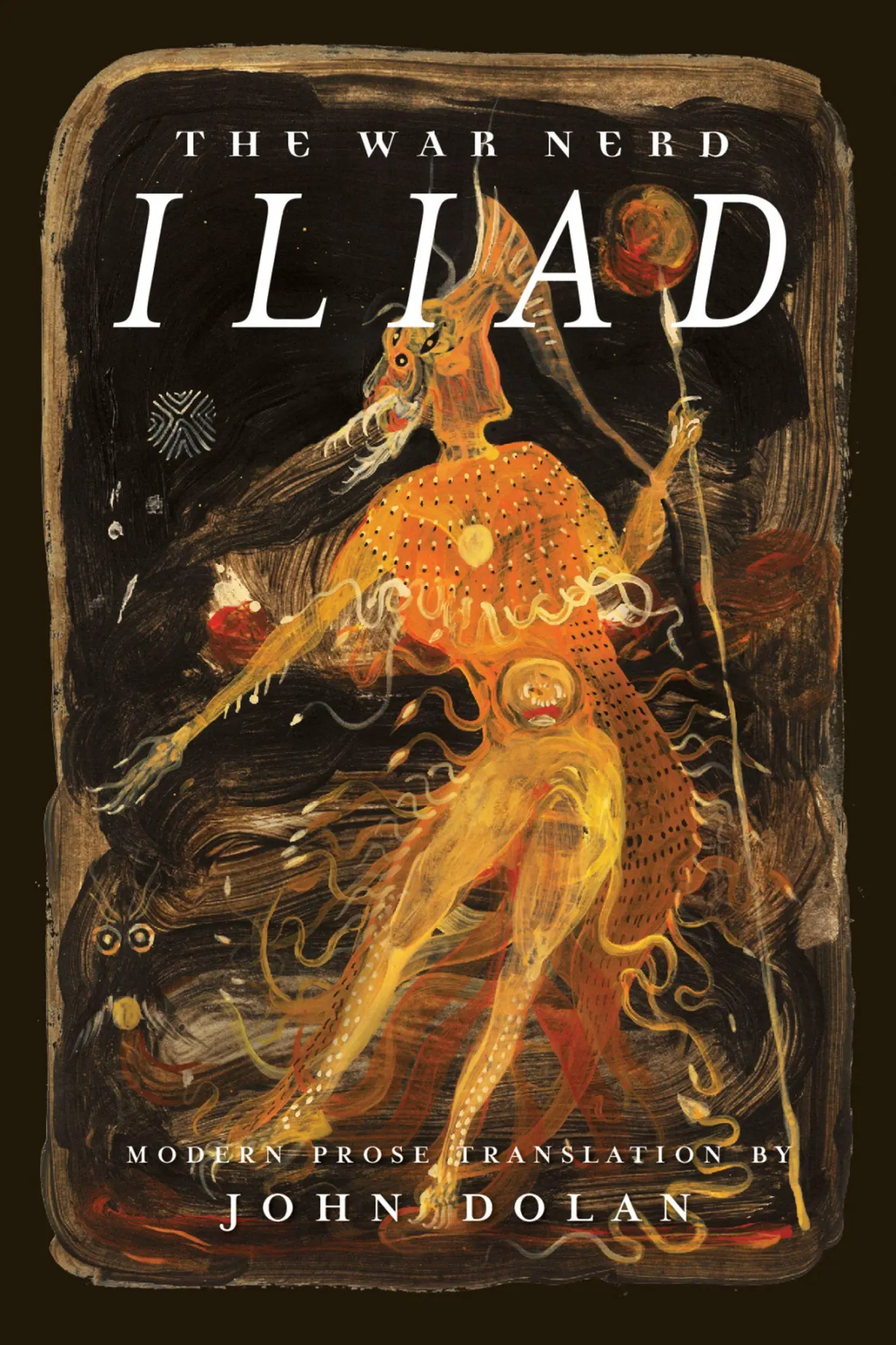 Cover: 9781627310505 | The War Nerd Iliad | John Dolan | Taschenbuch | Englisch | 2017