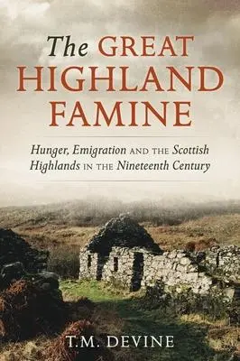 Cover: 9781910900505 | The Great Highland Famine | Tom M. Devine | Taschenbuch | Englisch