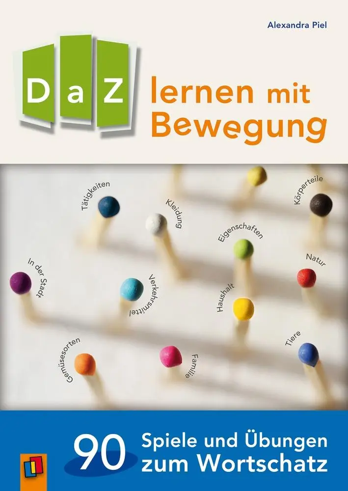 Cover: 9783834640505 | DaZ lernen mit Bewegung. 90 Spiele und Übungen zum Wortschatz | Piel