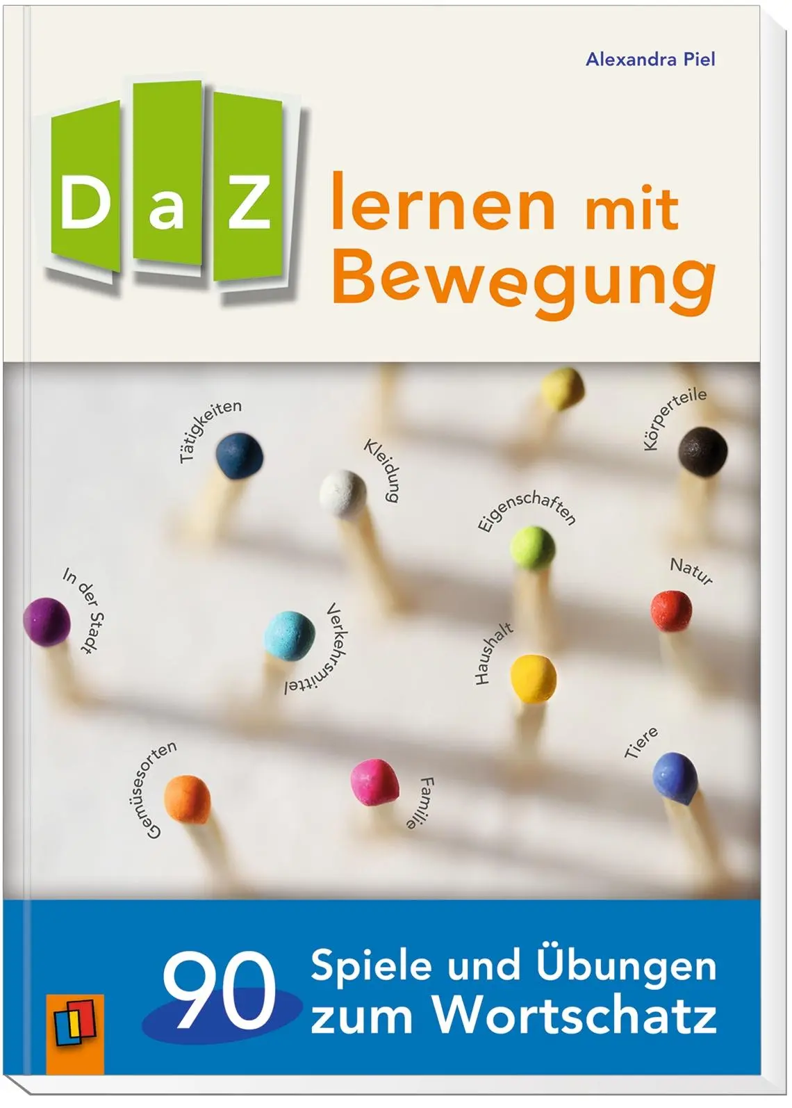 Bild: 9783834640505 | DaZ lernen mit Bewegung. 90 Spiele und Übungen zum Wortschatz | Piel