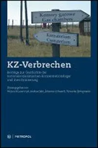 Cover: 9783938690505 | KZ-Verbrechen | Wojciech Lenarczyk | Taschenbuch | 271 S. | Deutsch
