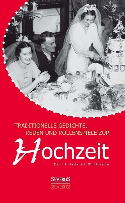 Cover: 9783958010505 | Traditionelle Gedichte, Reden und Rollenspiele zur Hochzeit | Wittmann