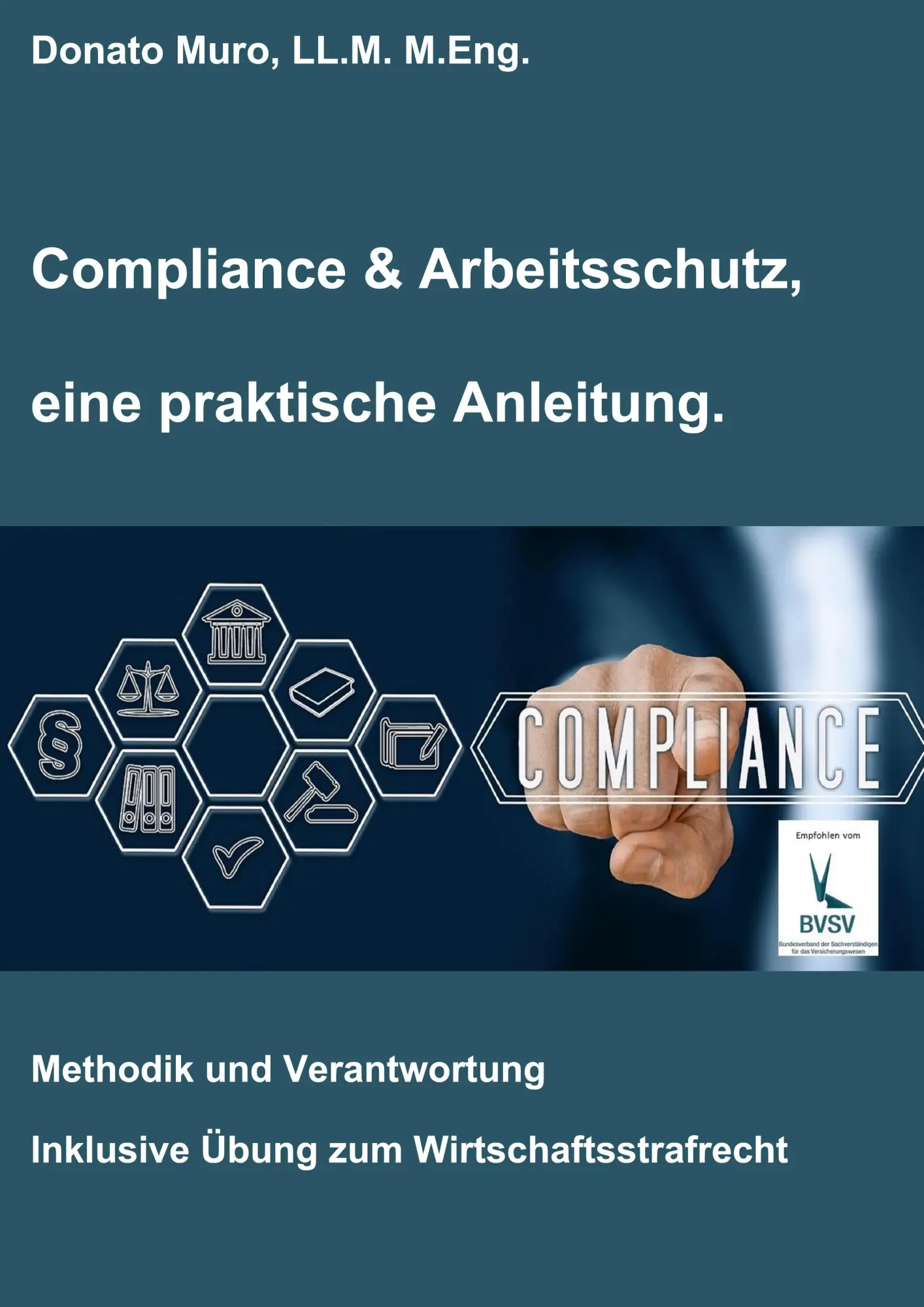 Cover: 9783965180505 | Compliance &amp; Arbeitsschutz, eine praktische Anleitung | Donato Muro