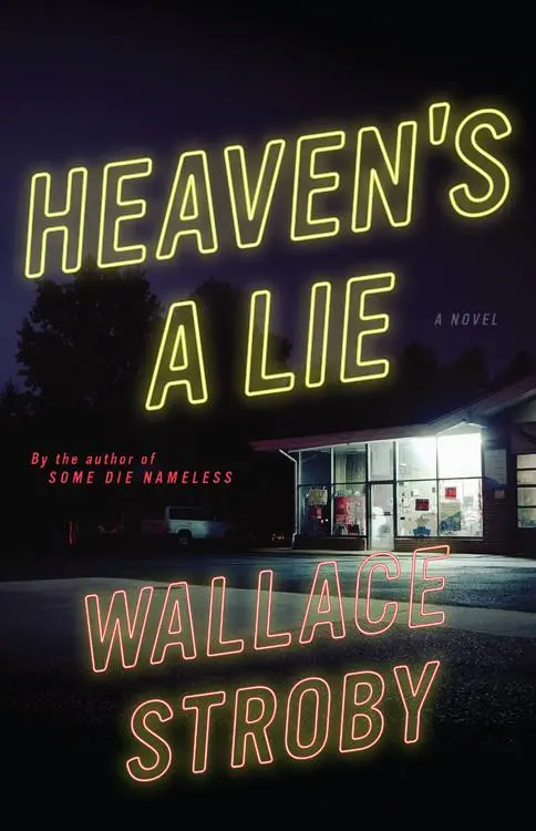 Cover: 9780316540605 | Heaven's a Lie | Wallace Stroby | Buch | Englisch | 2021