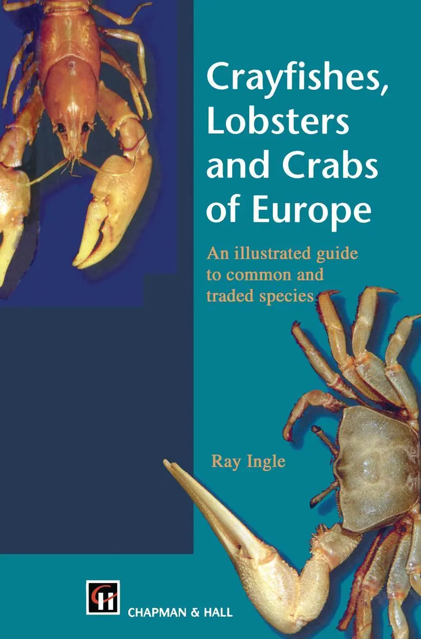 Cover: 9780412710605 | Crayfishes, Lobsters and Crabs of Europe | R. Ingle | Buch | xi | 1997