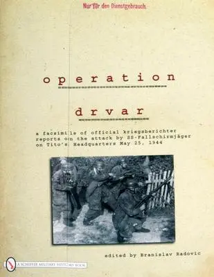 Cover: 9780764330605 | Operation Drvar | Branislav Radovic | Taschenbuch | Englisch | 2008