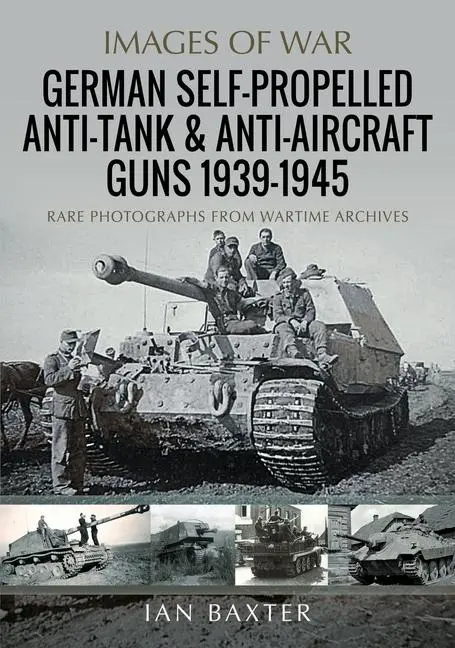 Cover: 9781036100605 | German Self-Propelled Anti-Tank and Anti-Aircraft Guns, 1939-1945