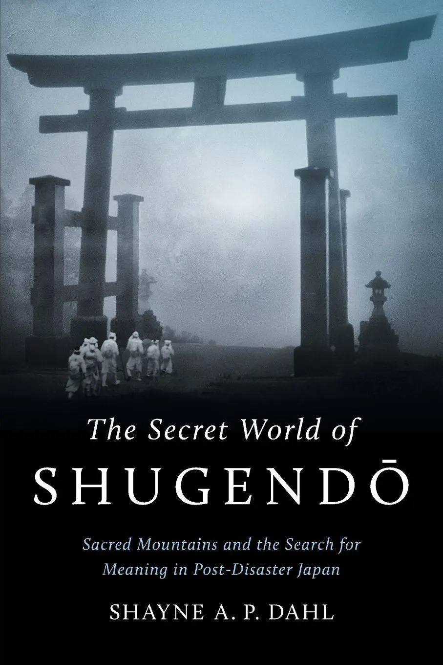 Cover: 9781469690605 | The Secret World of Shugend¿ | Shayne A. P. Dahl | Taschenbuch | 2025