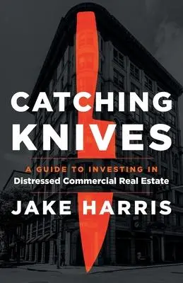 Cover: 9781544520605 | Catching Knives | Jake Harris | Taschenbuch | Kartoniert / Broschiert