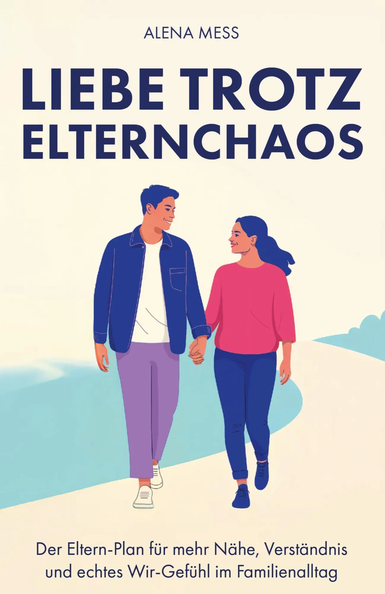 Cover: 9783690920605 | Liebe trotz Elternchaos | Alena Mess | Taschenbuch | Deutsch