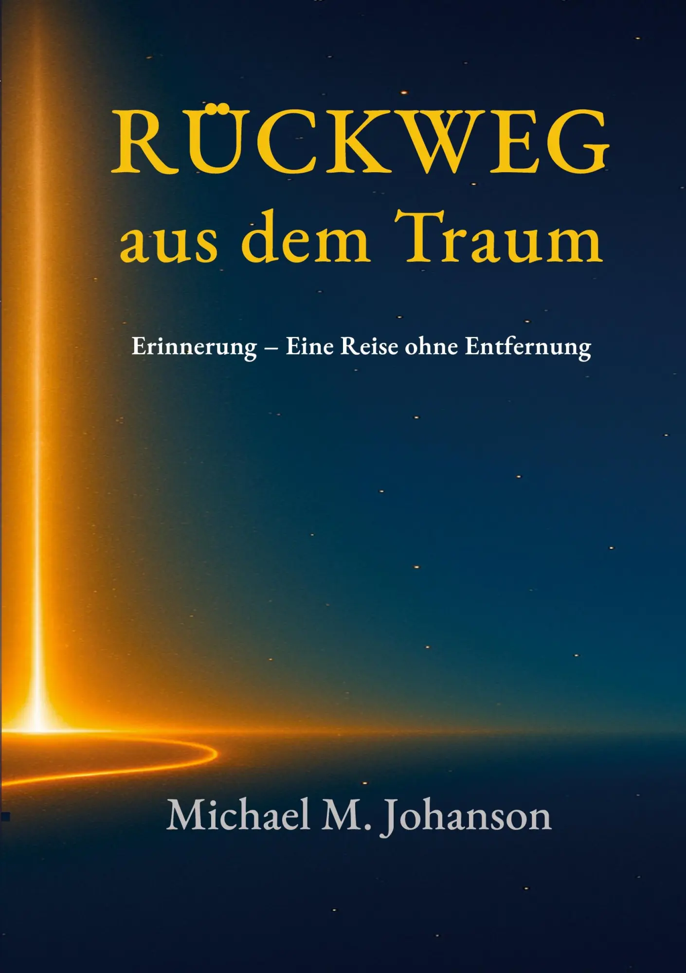 Cover: 9783695110605 | Rückweg aus dem Traum | Erinnerung. Eine Reise ohne Entfernung | Buch