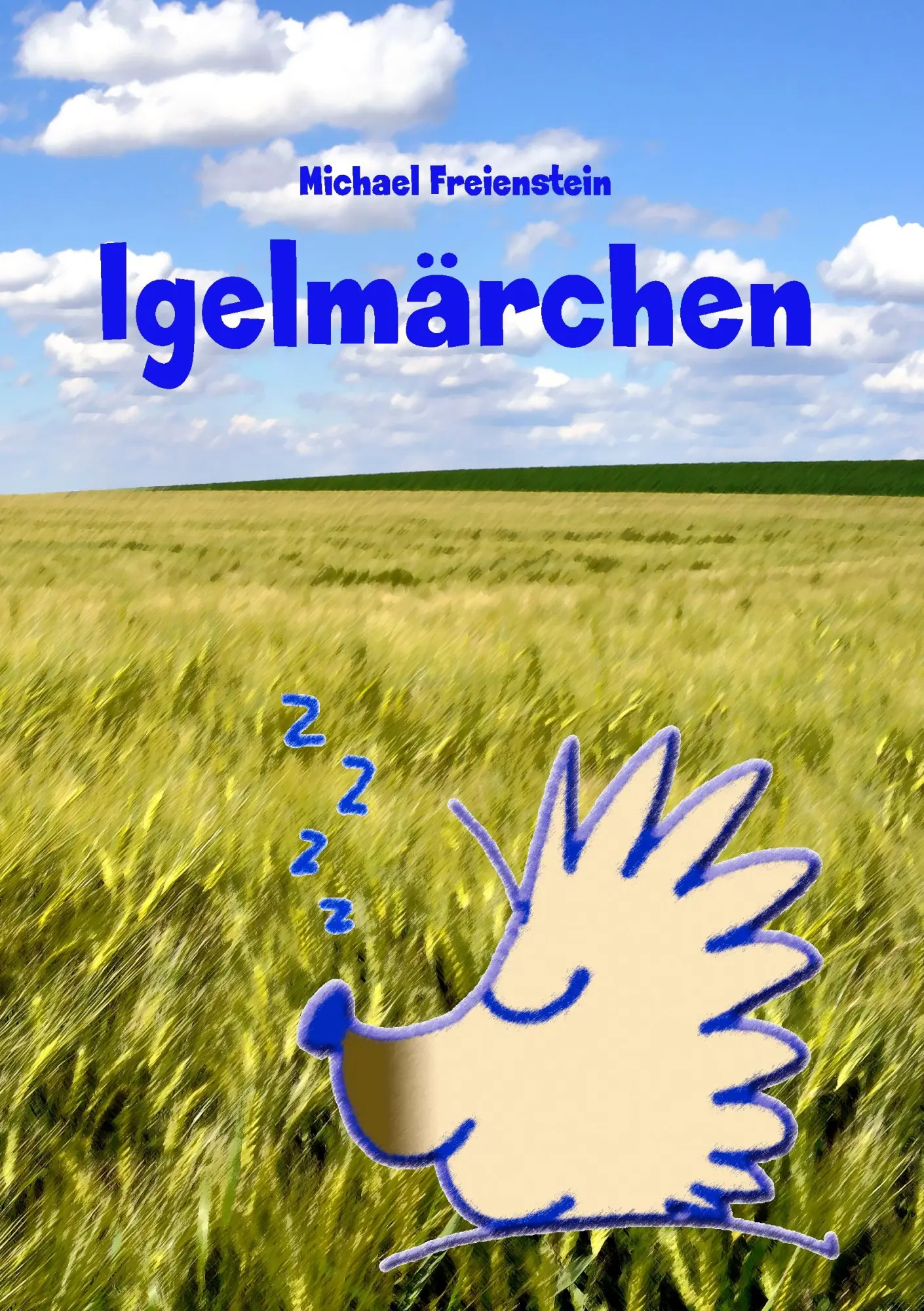 Cover: 9783837080605 | Märchen vom Schlafigel | Vorlesegeschichten | Michael Freienstein
