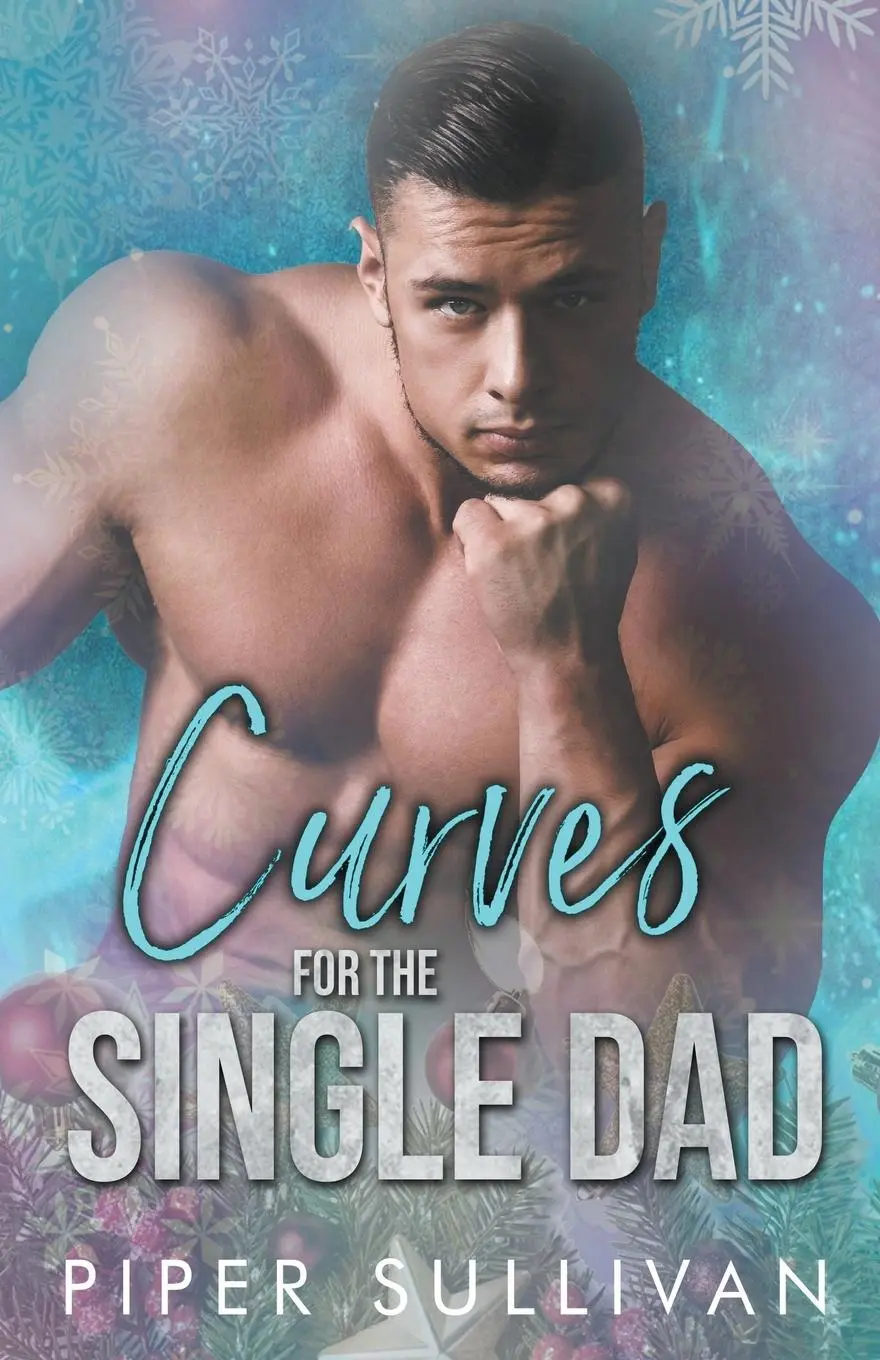 Cover: 9798223980605 | Curves for the Single Dad | Piper Sullivan | Taschenbuch | Englisch