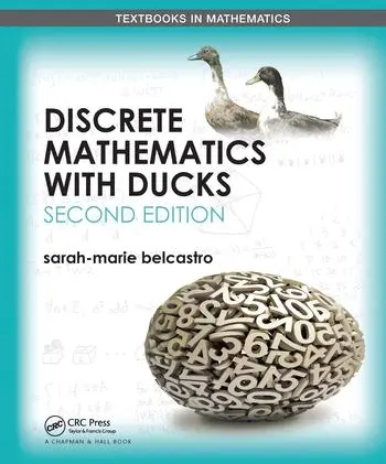 Cover: 9780367570705 | Discrete Mathematics with Ducks | Sarah-Marie Belcastro | Taschenbuch