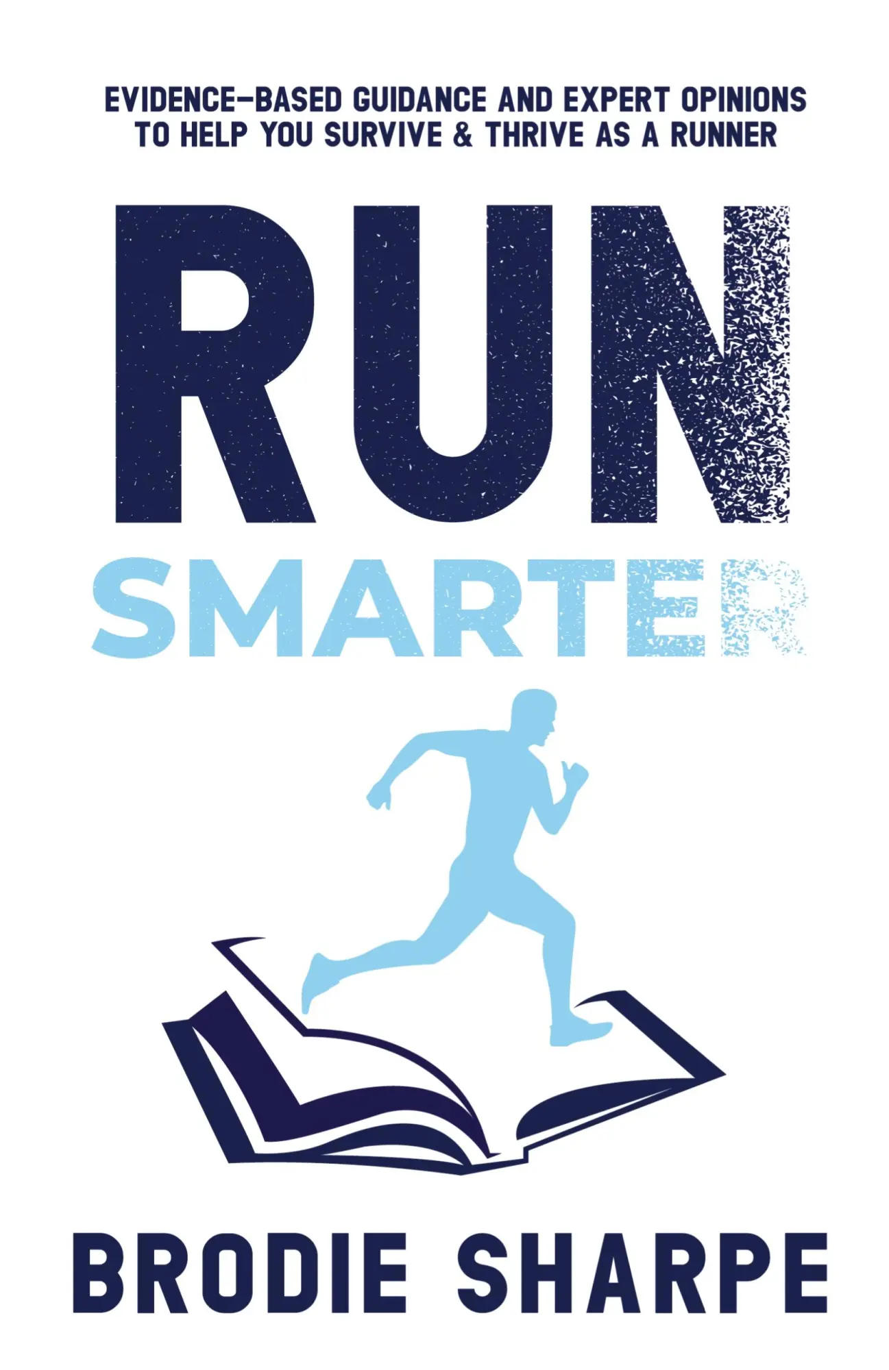 Cover: 9780645520705 | Run Smarter | Brodie Sharpe | Taschenbuch | Englisch | 2022