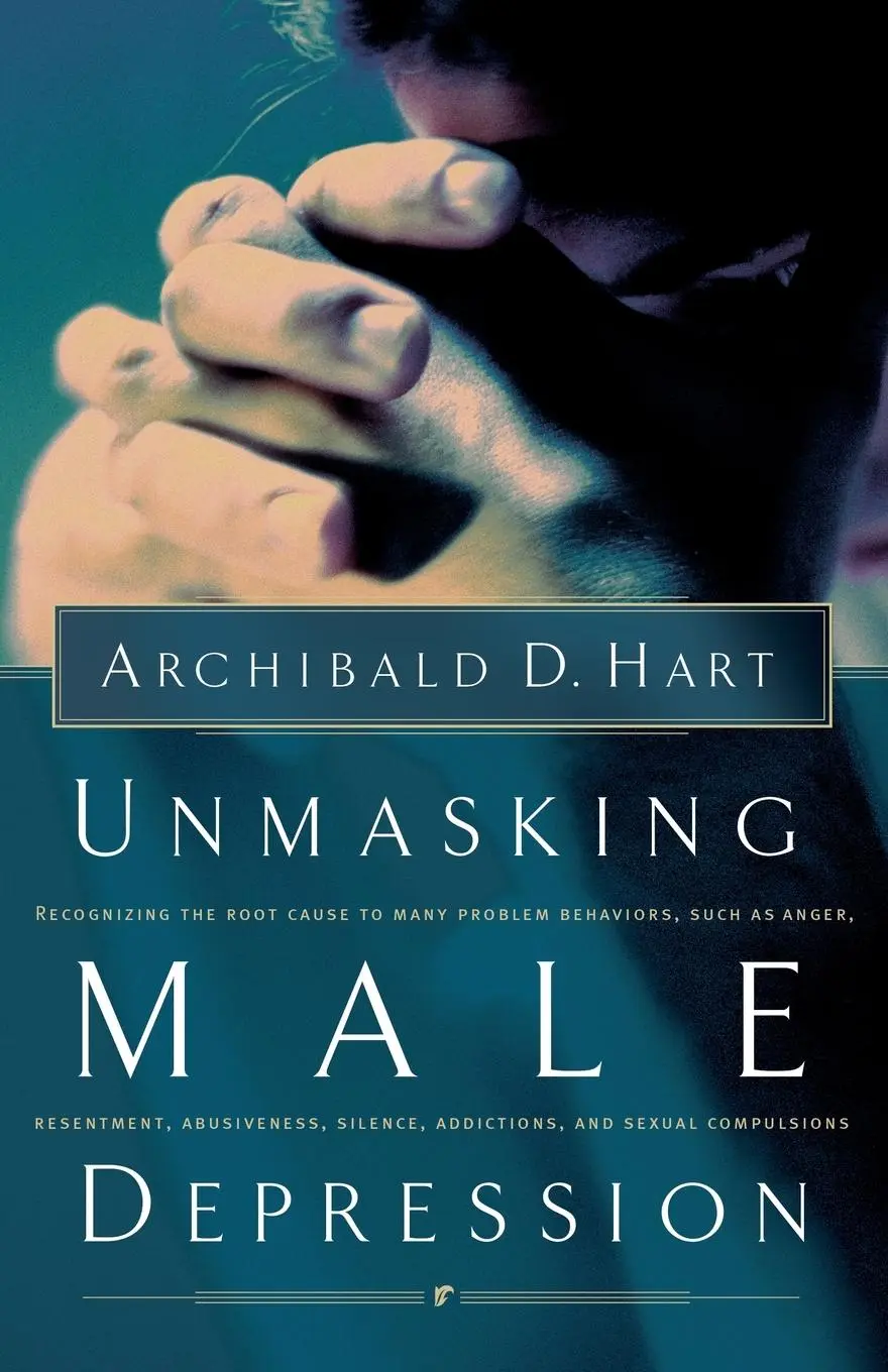 Cover: 9780849940705 | Unmasking Male Depression | Archibald D. Hart | Taschenbuch | Englisch