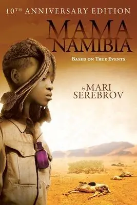 Cover: 9781624870705 | Mama Namibia: Based on True Events | Mari Serebrov | Taschenbuch