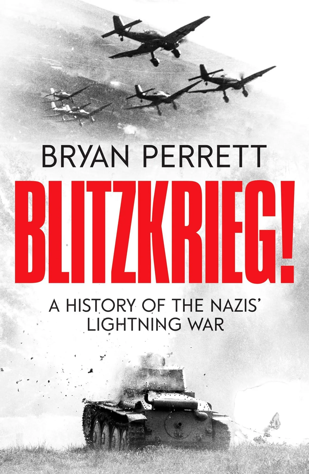 Cover: 9781804360705 | Blitzkrieg! | A History of the Nazis' Lightning War | Bryan Perrett