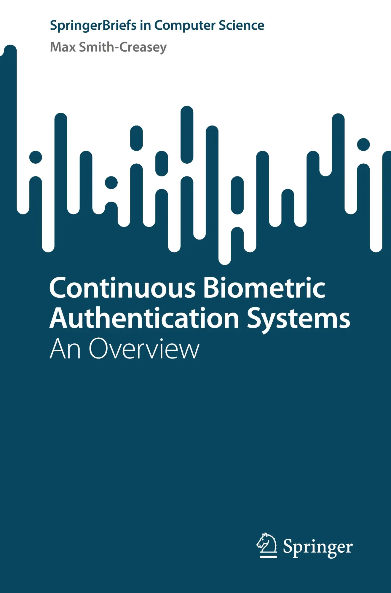 Cover: 9783031490705 | Continuous Biometric Authentication Systems | An Overview | Buch | x