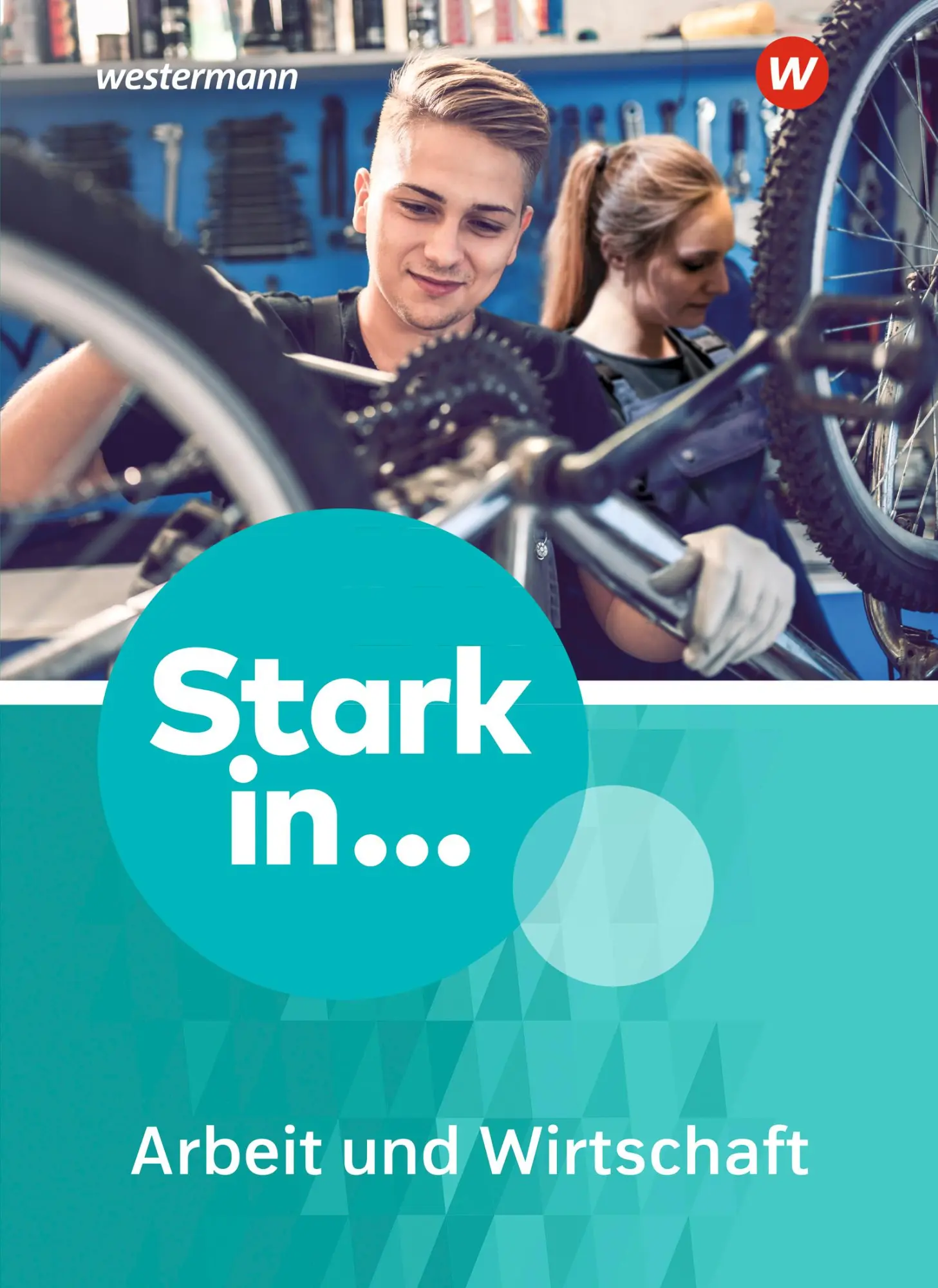 Cover: 9783141450705 | Stark in ... Arbeit und Wirtschaft. Schulbuch | Ausgabe 2021 | Buch