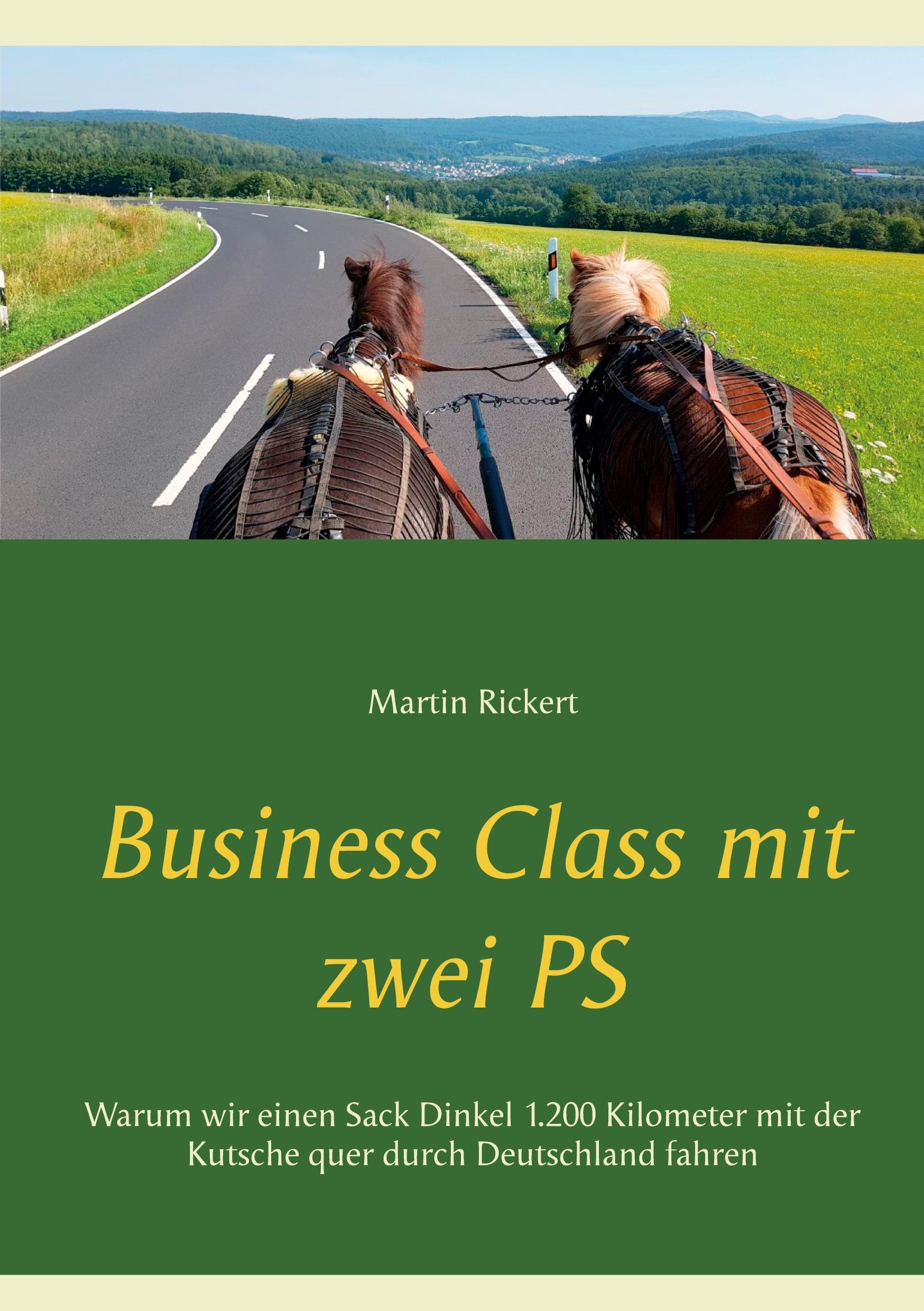 Cover: 9783753440705 | Business Class mit zwei PS | Martin Rickert | Taschenbuch | Paperback