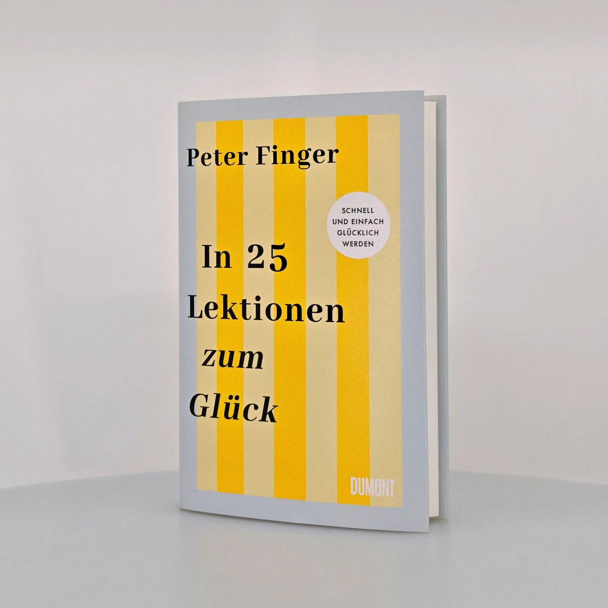 Bild: 9783755800705 | In 25 Lektionen zum Glück | Schnell und einfach glücklich werden