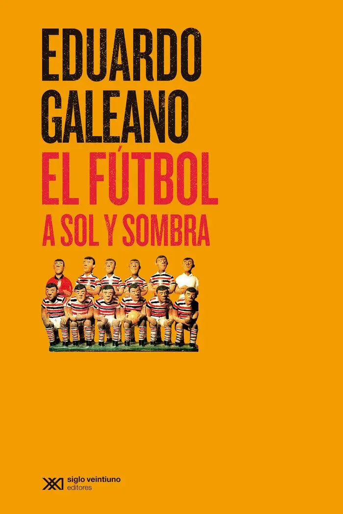 Cover: 9788432320705 | El fútbol a sol y sombra | Taschenbuch | Spanisch | EAN 9788432320705