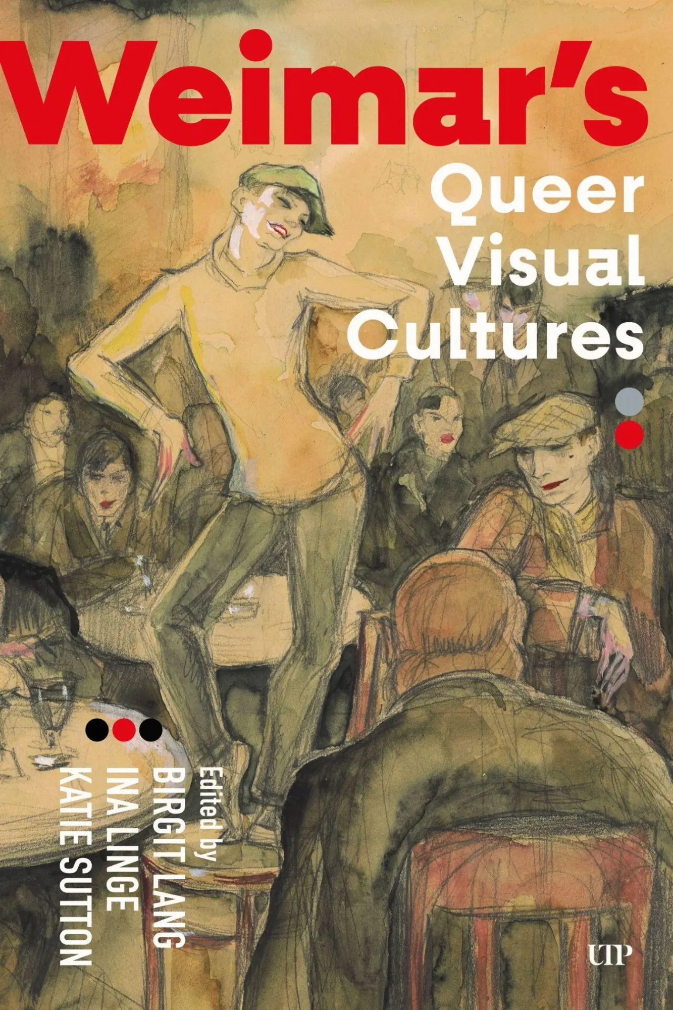 Cover: 9781487560805 | Weimar's Queer Visual Cultures | Birgit Lang (u. a.) | Buch | Englisch
