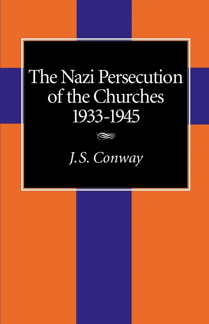 Cover: 9781573830805 | The Nazi Persecution of the Churches, 1933-1945 | J. S. Conway | Buch