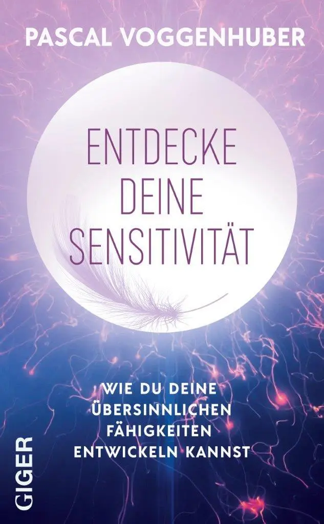 Cover: 9783039330805 | Entdecke deine Sensitivität | Pascal Voggenhuber | Taschenbuch | 2023