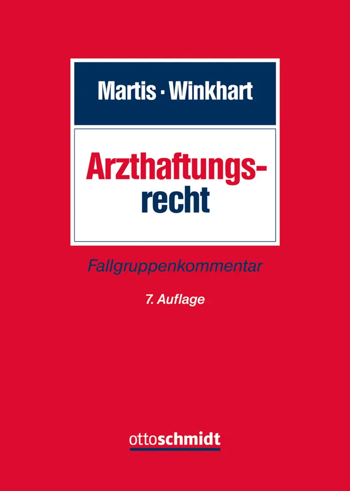 Cover: 9783504180805 | Arzthaftungsrecht | Fallgruppenkommentar | Rüdiger Martis (u. a.)