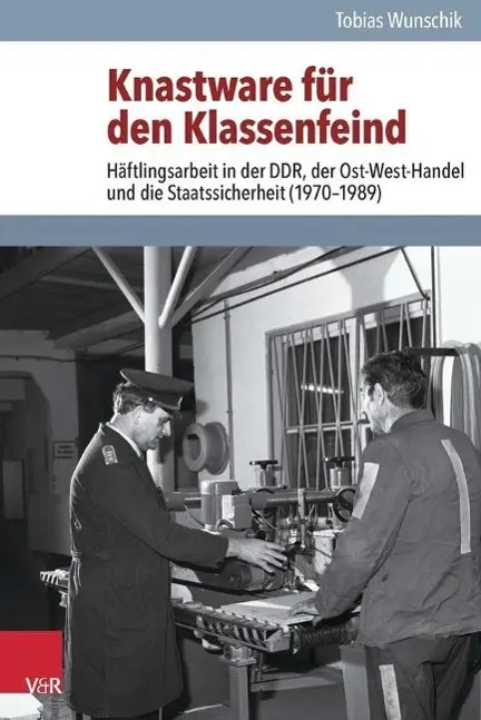 Cover: 9783525350805 | Knastware für den Klassenfeind | Tobias Wunschik | Buch | 363 S.