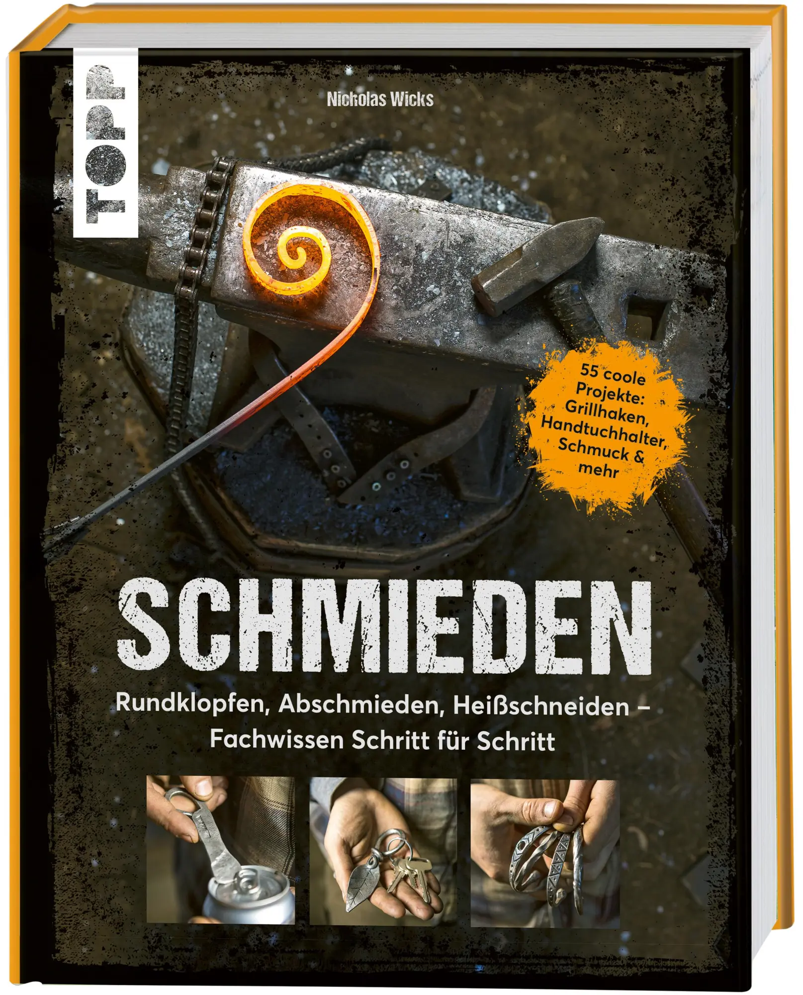 Cover: 9783735850805 | Schmieden | Nicholas Wicks | Buch | 160 S. | Deutsch | 2023