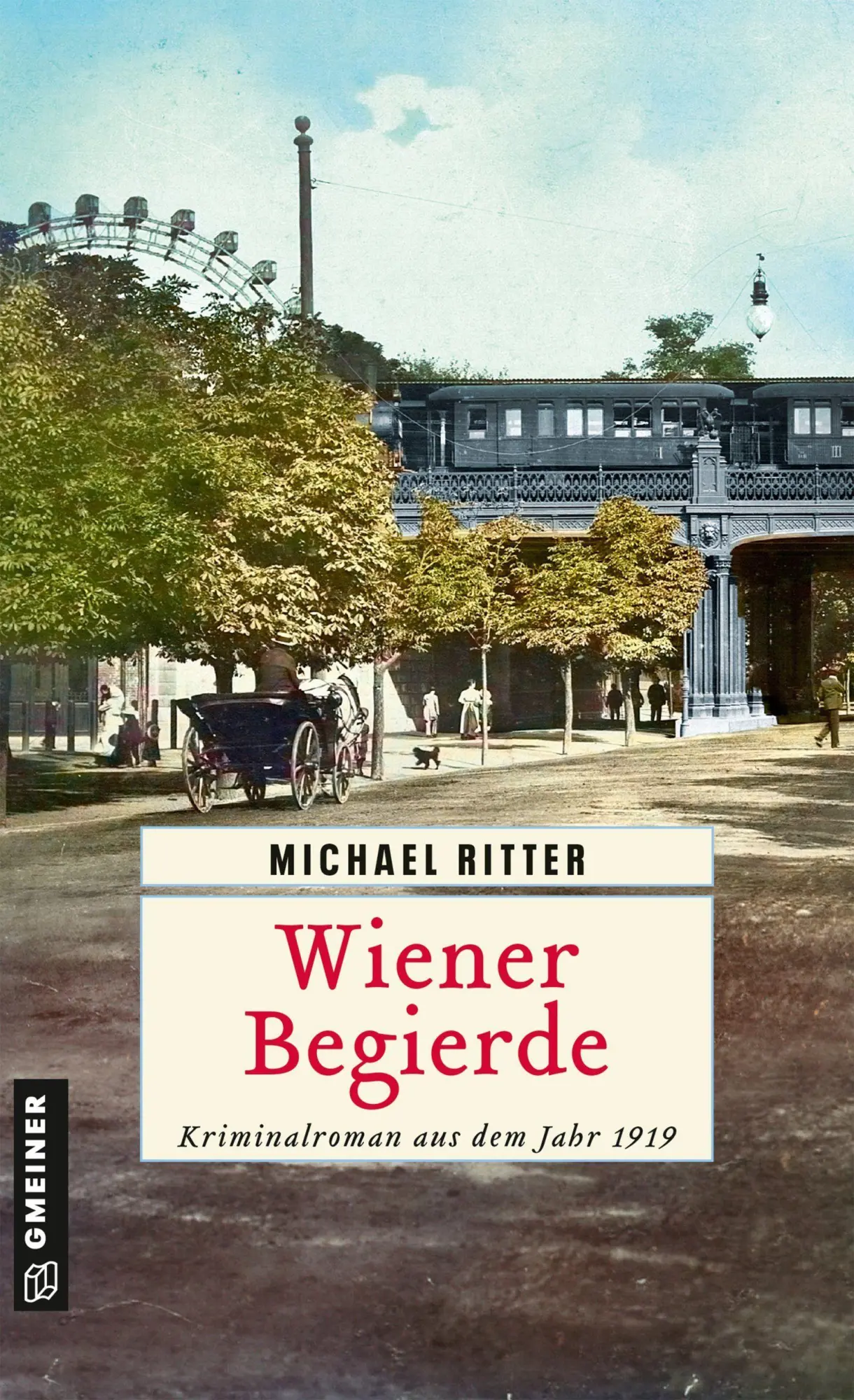 Cover: 9783839280805 | Wiener Begierde | Kriminalroman aus dem Jahr 1919 | Michael Ritter