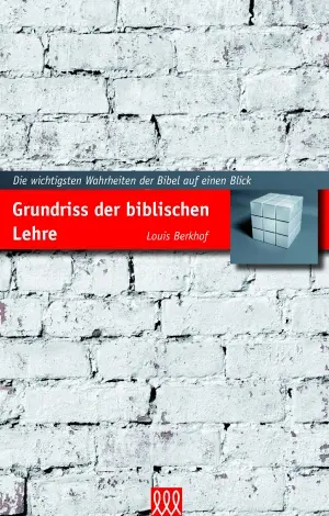 Cover: 9783943440805 | Grundriss der biblischen Lehre | Louis Berkhof | Buch | Buch