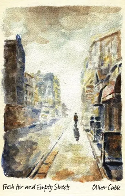 Cover: 9780995450905 | Fresh Air and Empty Streets | Oliver Cable | Taschenbuch | Englisch