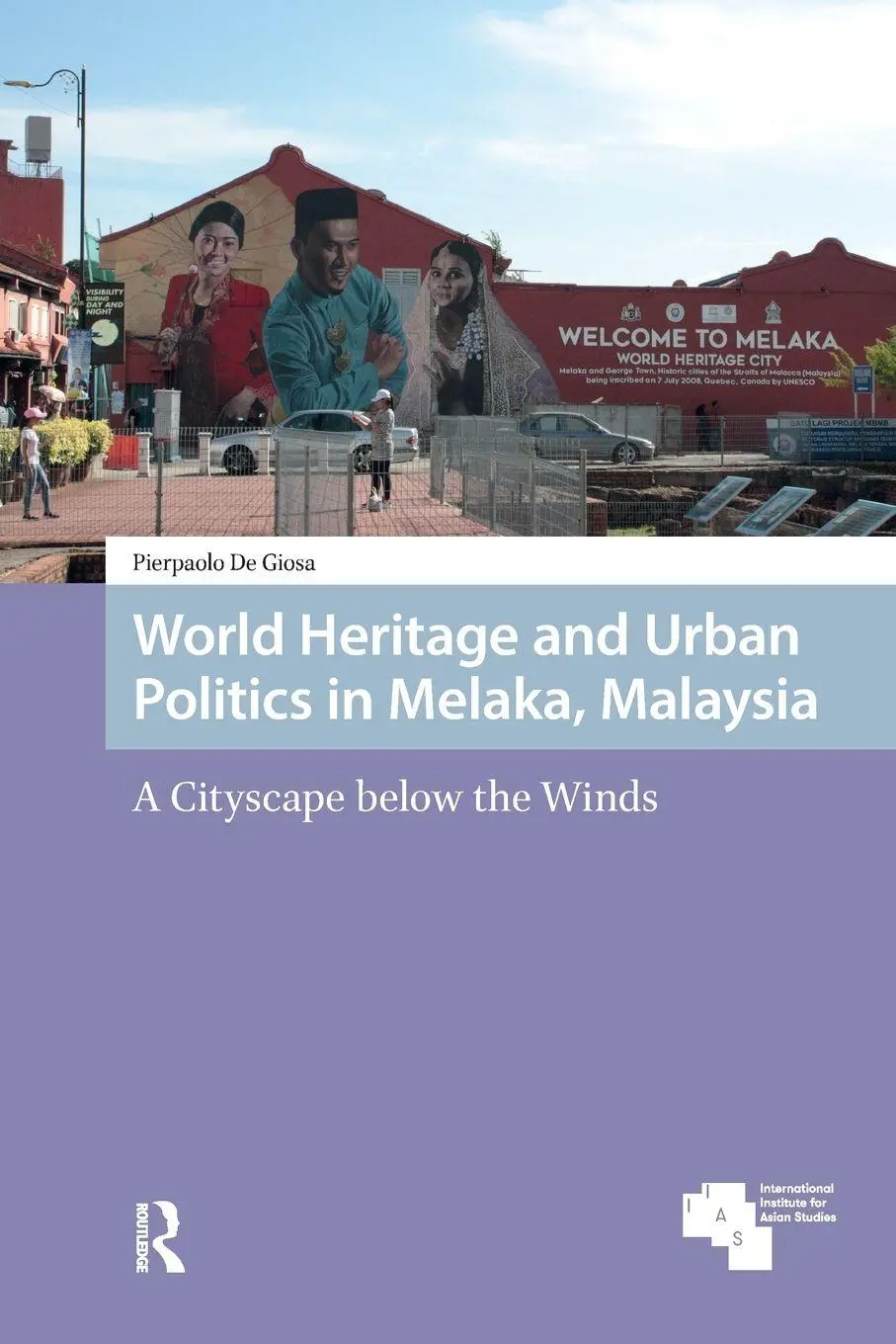 Cover: 9781041190905 | World Heritage and Urban Politics in Melaka, Malaysia | Giosa | Buch