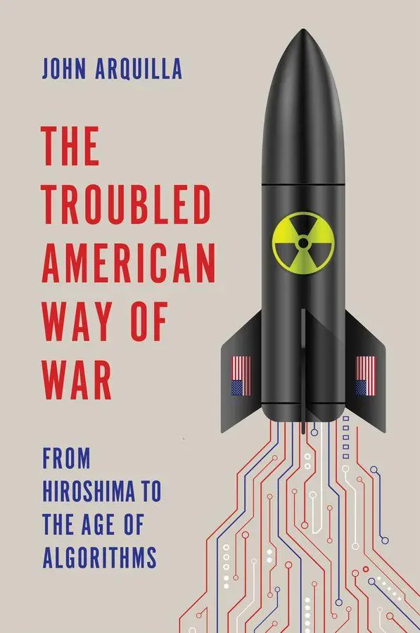 Cover: 9781509560905 | The Troubled American Way of War | John Arquilla | Buch | Englisch