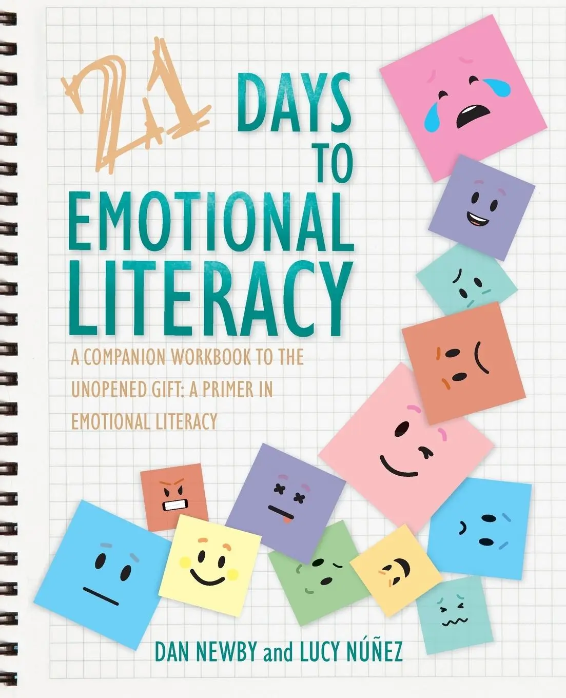Cover: 9781732450905 | 21 Days to Emotional Literacy | Dan Newby (u. a.) | Taschenbuch | 2018