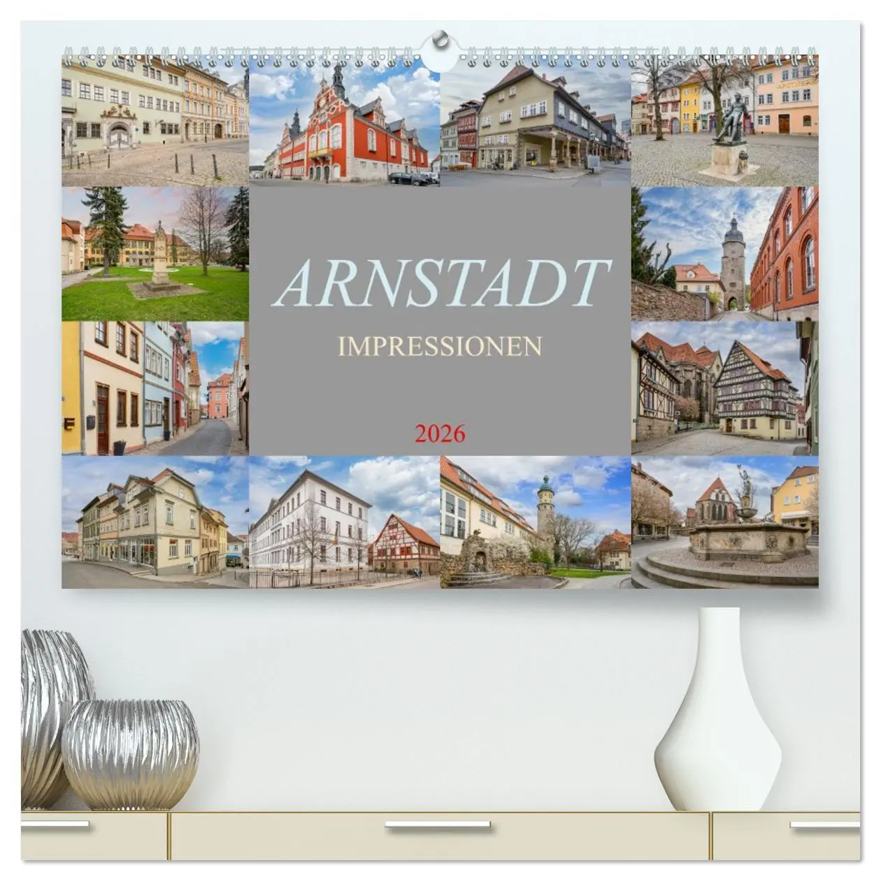 Cover: 9783457410905 | Arnstadt Impressionen (hochwertiger Premium Wandkalender 2026 DIN...