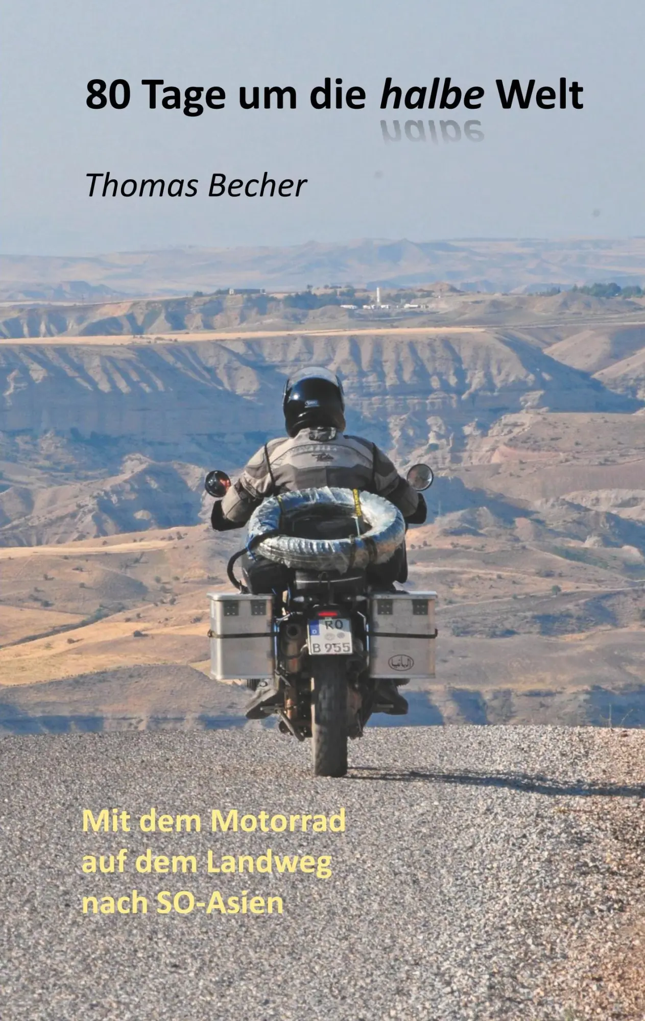 Cover: 9783744820905 | 80 Tage um die halbe Welt | Thomas Becher | Taschenbuch | Paperback