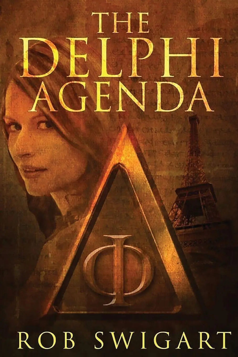Cover: 9798996940905 | The Delphi Agenda | Rob Swigart | Taschenbuch | The Lisa Emmer Series
