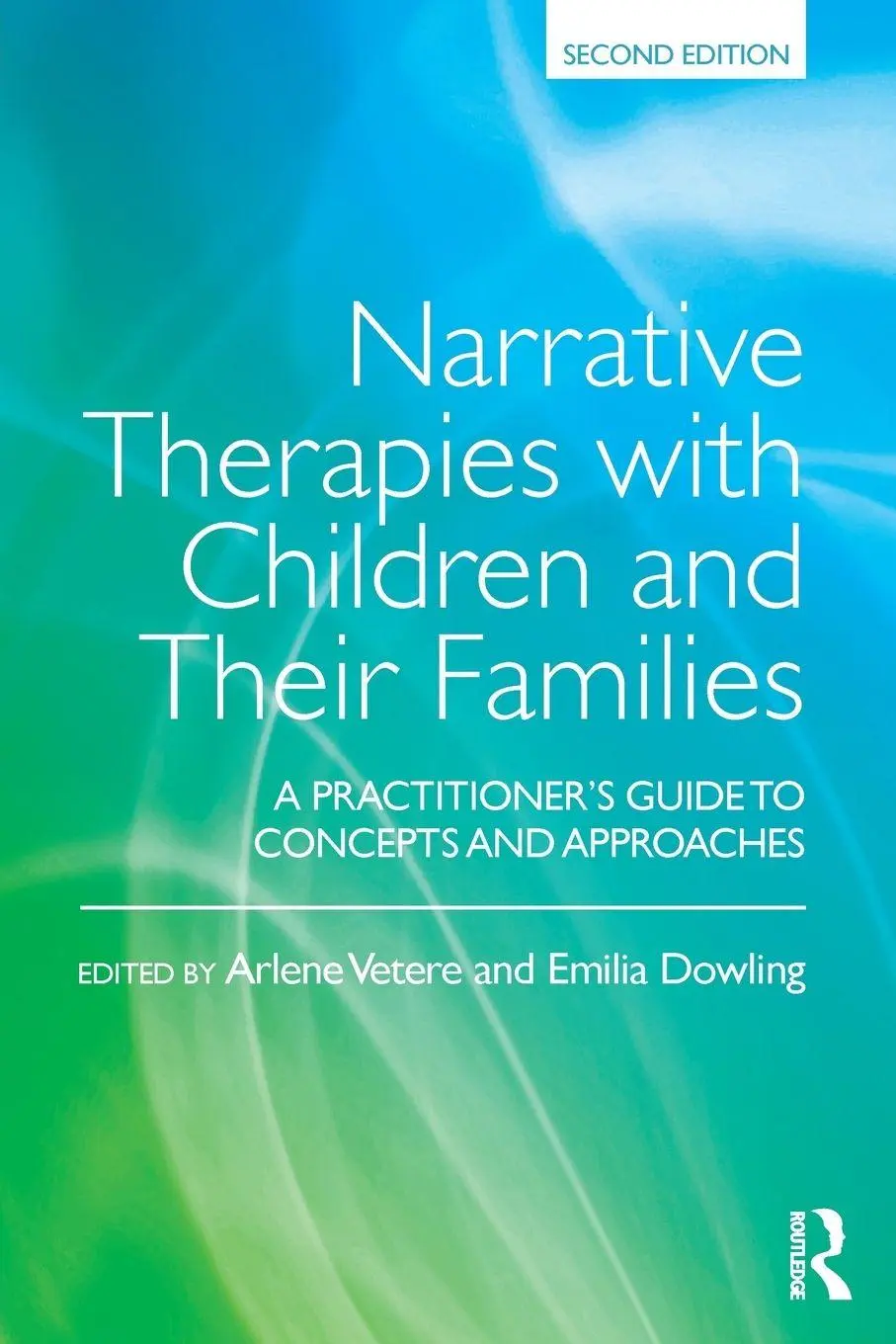 Cover: 9781138891005 | Narrative Therapies with Children and Their Families | Vetere (u. a.)