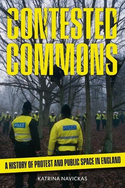 Cover: 9781836391005 | Contested Commons | A History of Protest and Public Space in England