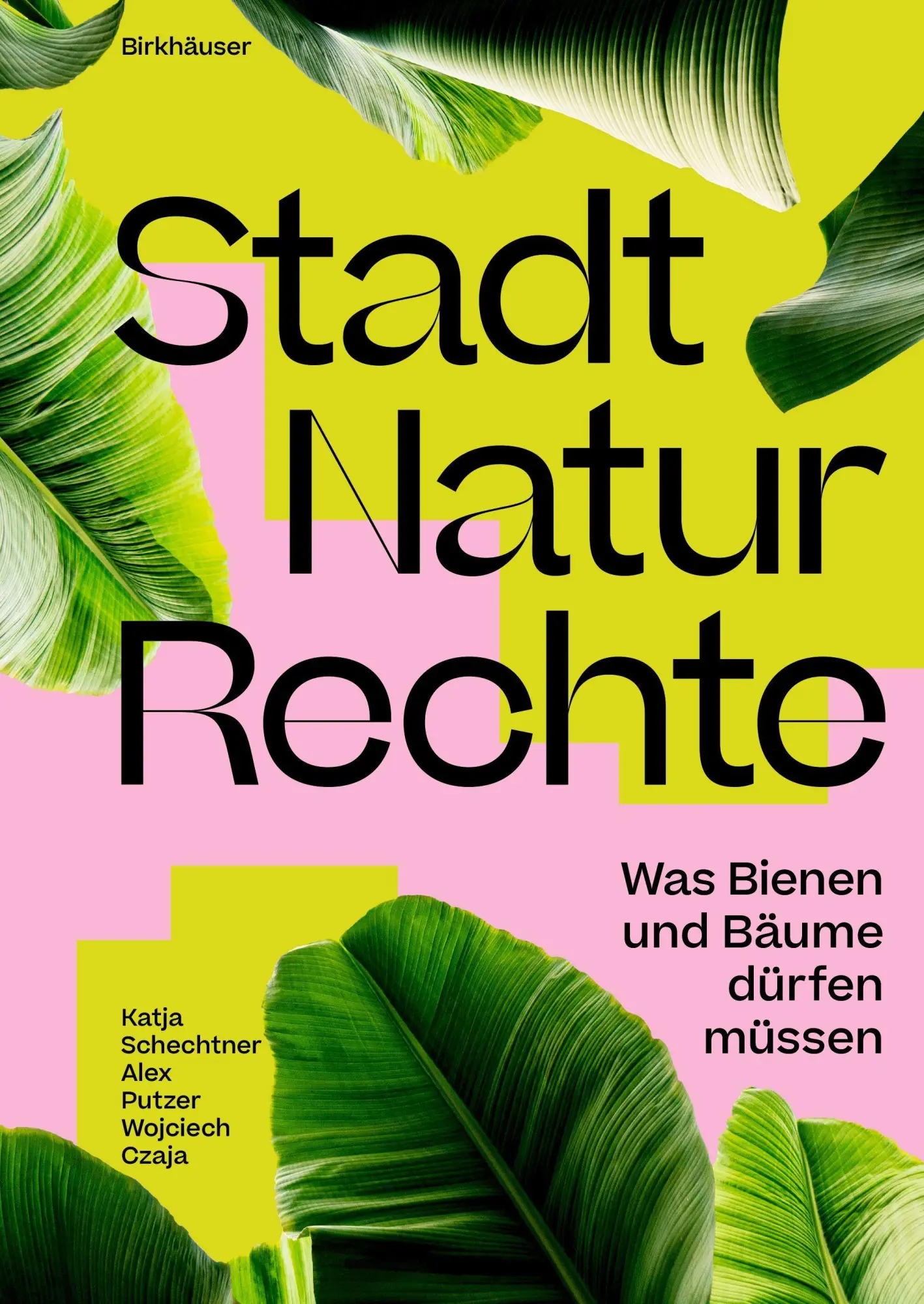Cover: 9783035631005 | Stadt Natur Rechte | Was Bienen und Bäume dürfen müssen | Taschenbuch