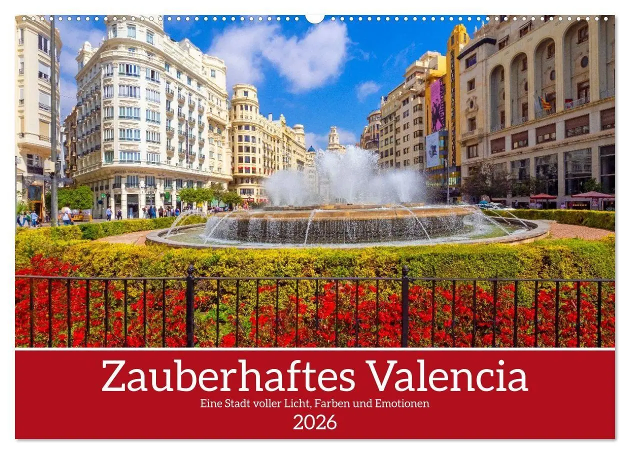 Cover: 9783516701005 | Zauberhaftes Valencia (Wandkalender 2026 DIN A2 quer), CALVENDO...