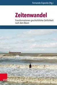 Cover: 9783525301005 | Zeitenwandel | Fernando Esposito | Buch | 280 S. | Deutsch | 2017