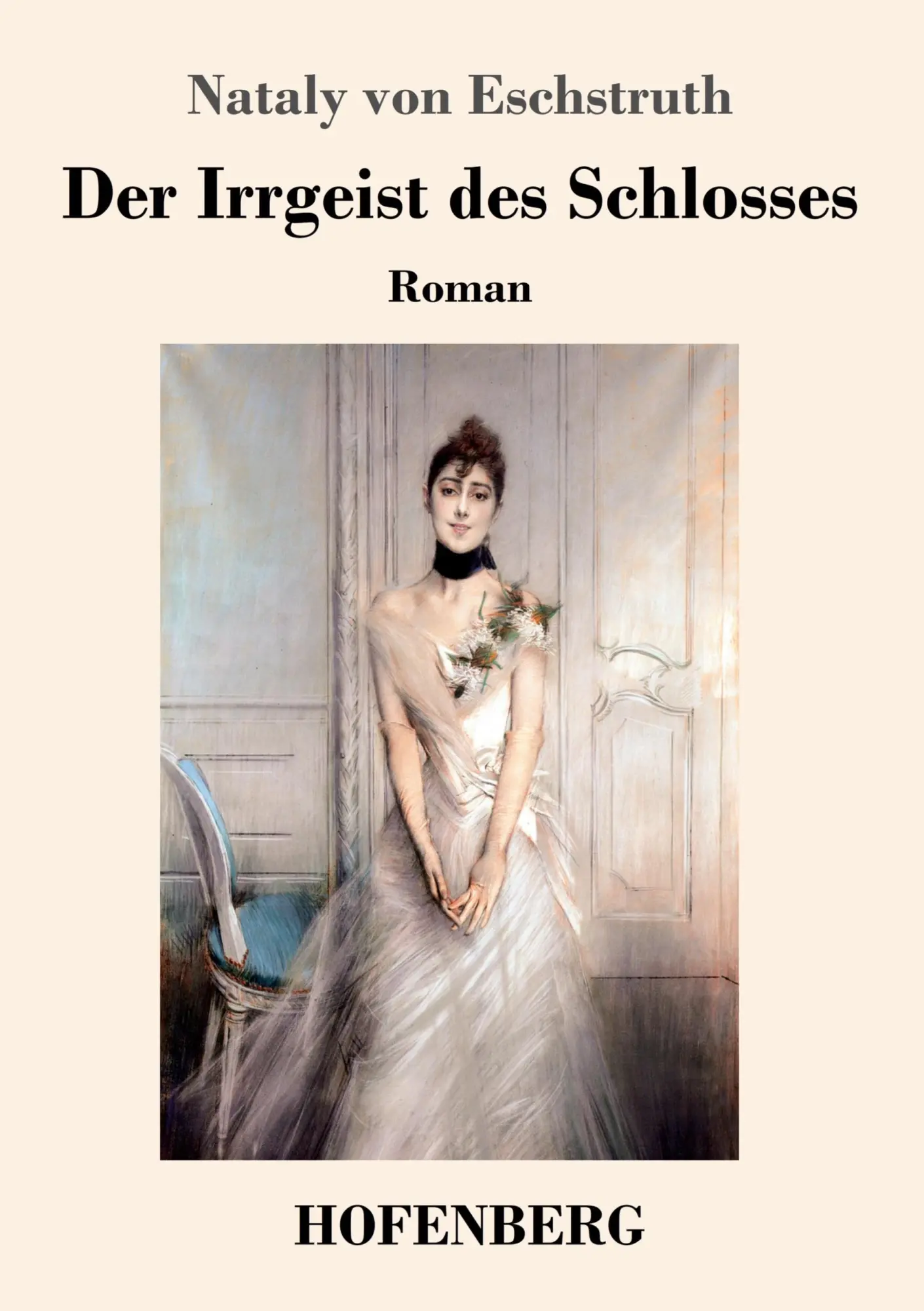 Cover: 9783743721005 | Der Irrgeist des Schlosses | Roman | Nataly Von Eschstruth | Buch