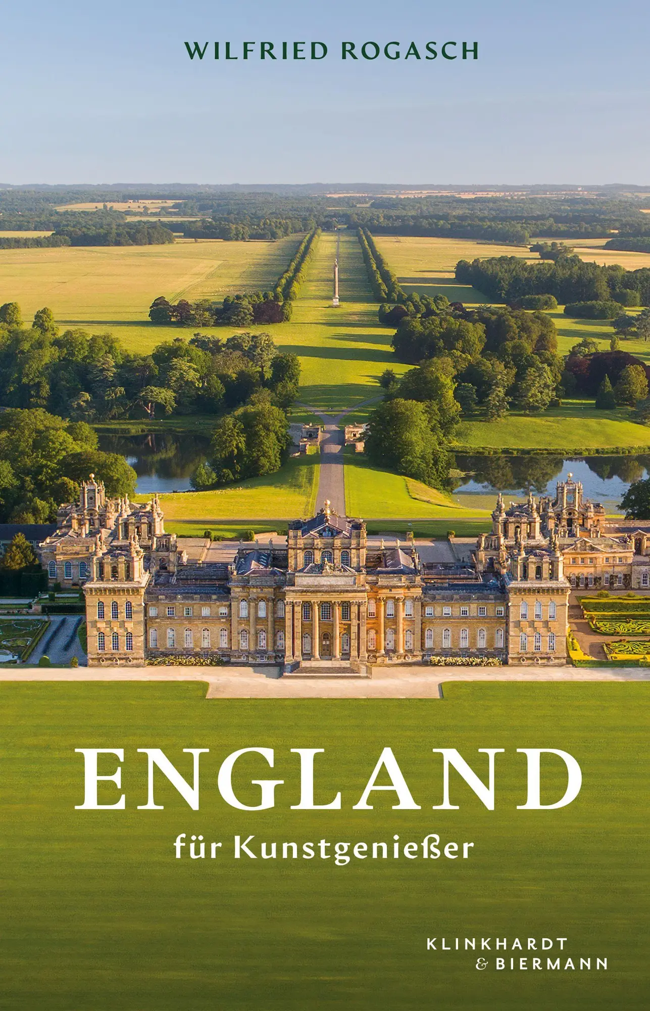 Cover: 9783911881005 | England für Kunstgenießer | Wilfried Rogasch | Buch | 275 S. | Deutsch