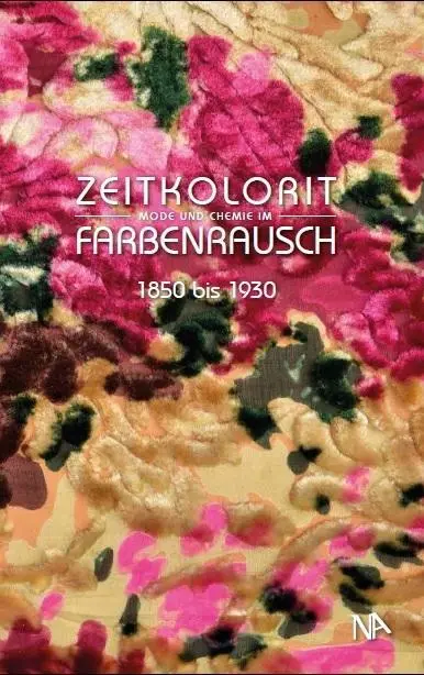Cover: 9783961761005 | Zeitkolorit | Mode und Chemie im Farbenrausch | Schieck | Buch | 2019